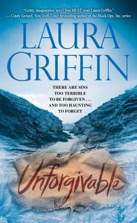 Unforgivable by Laura Griffin