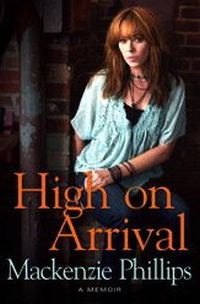 High On Arrival by Mackenzie Phillips