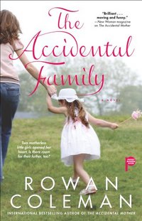 The Accidental Family by Rowan Coleman