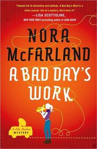 A Bad Day's Work by Nora McFarland