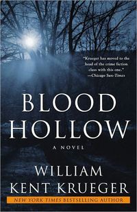 Blood Hollow by William Kent Krueger