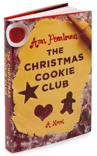 The Christmas Cookie Club by Ann Pearlman
