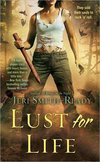 Lust For Life by Jeri Smith-Ready