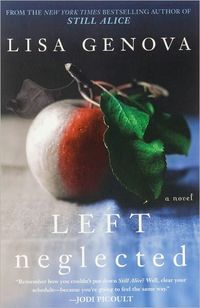 Left Neglected by Lisa Genova