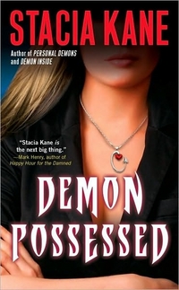 Demon Possessed by Stacia Kane