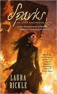 Sparks by Laura Bickle