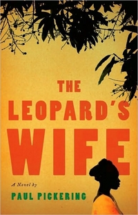 The Leopard's Wife by Paul Pickering