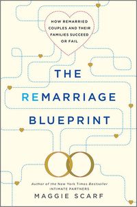 The Remarriage Blueprint by Maggie Scarf