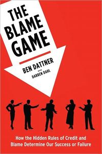 The Blame Game by Ben Dattner