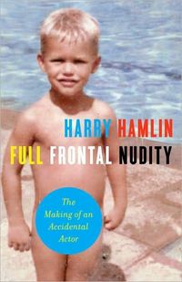 Full Frontal Nudity by Harry Hamlin