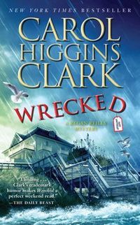 Wrecked by Carol Higgins Clark