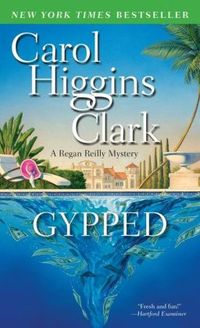 Gypped by Carol Higgins Clark