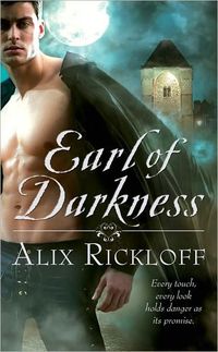 Earl Of Darkness by Alix Rickloff