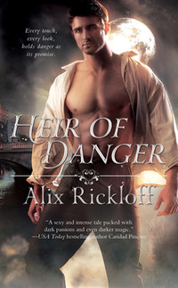Heir Of Danger by Alix Rickloff