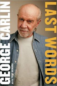 Last Words by George Carlin