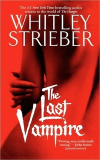 The Last Vampire by Whitley Strieber