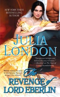 Excerpt of The Revenge Of Lord Eberlin by Julia London