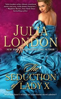 The Seduction Of Lady X by Julia London
