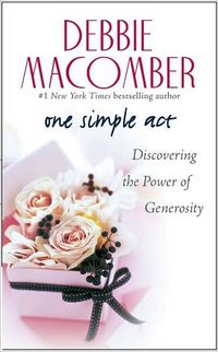 One Simple Act by Debbie Macomber