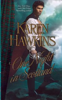 One Night in Scotland by Karen Hawkins