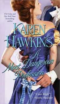 A Most Dangerous Profession by Karen Hawkins