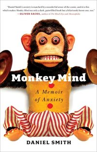Monkey Mind by Daniel B. Smith