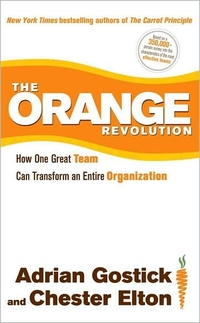 The Orange Revolution by Adrian Gostick