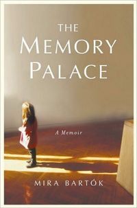 The Memory Palace by Mira Bartok