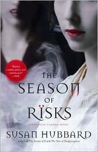 The Season Of Risks by Susan Hubbard