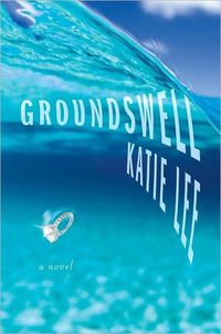 Groundswell by Katie Lee Joel