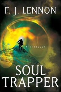 Soul Trapper by F.J. Lennon
