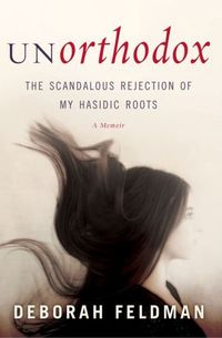 Unorthodox by Deborah Feldman
