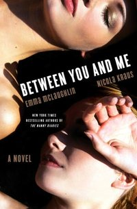 Between You And Me by Emma McLaughlin
