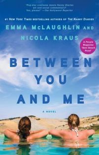 Between You and Me by Emma McLaughlin