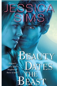 Excerpt of Beauty Dates The Beast by Jessica Sims