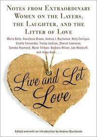 Live And Let Love by Andrea Buchanan