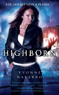 Highborn by Yvonne Navarro