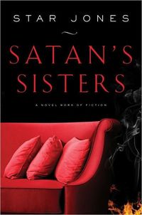 Satan's Sisters by Star Jones