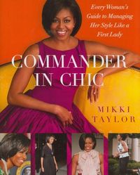 Commander-In-Chic by Mikki Taylor