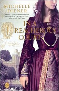 In a Treacherous Court by Michelle Diener