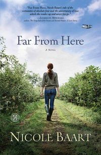 Far from Here by Nicole Baart
