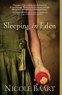 Sleeping In Eden by Nicole Baart