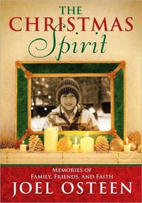 The Christmas Spirit by Joel Osteen