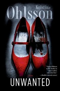 Unwanted by Kristina Ohlsson