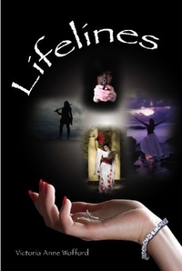 Lifelines by Victoria Anne Wofford