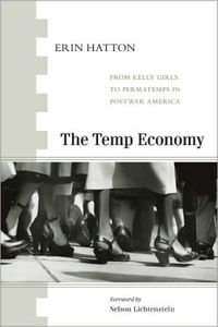 The Temp Economy by Erin Hatton