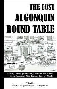 The Lost Algonquin Round Table by Nat Benchley