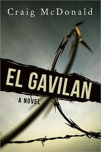 El Gavilan by Craig McDonald