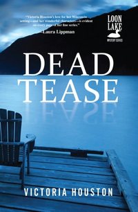 Dead Tease by Victoria Houston