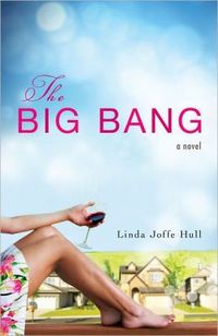 The Big Bang by Linda Joffe Hull